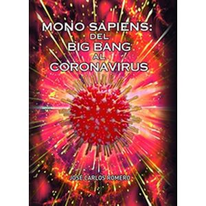 Mono Sapiens: Del Big Bang...