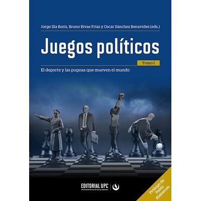 Juegos políticos (tomo I)