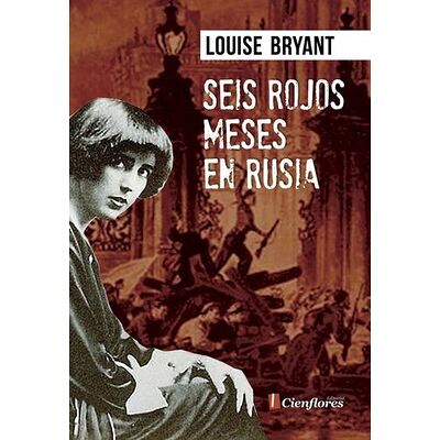 Seis rojos meses en Rusia