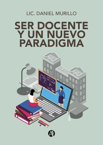 Ser docente y un nuevo...