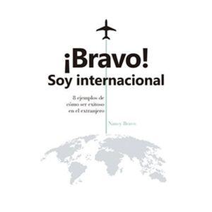¡Bravo! Soy internacional