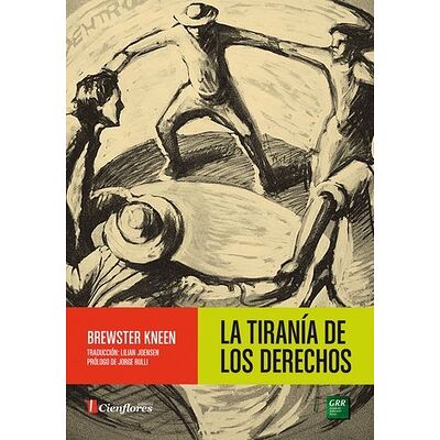 La tiranía de los Derechos