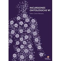 Incursiones ontológicas VI