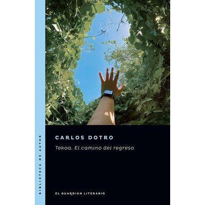 Tekoa. El camino del regreso