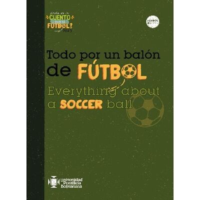 Todo por un balón de futbol