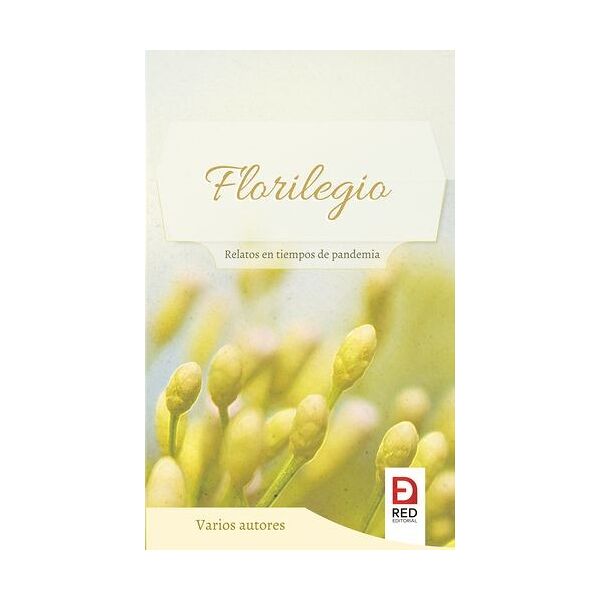 Florilegio, relatos en...