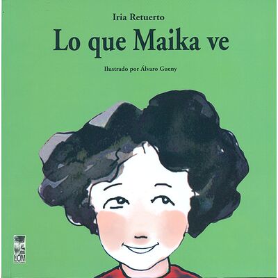 Lo que Maika ve