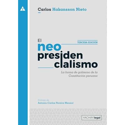 El neopresidencialismo (3ra...