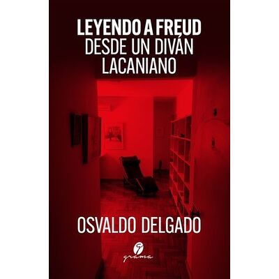 Leyendo a Freud desde un...