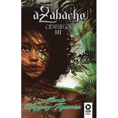 Azabache. Cienfuegos III