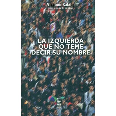 La izquierda que no teme...