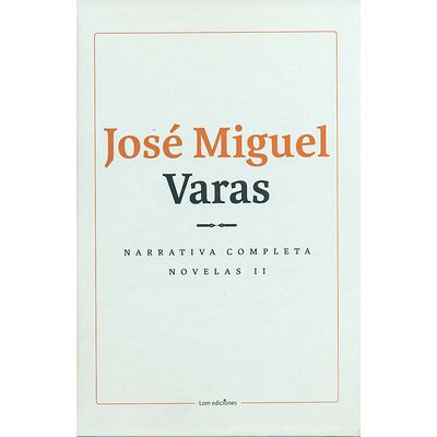 Narrativa Completa. Novelas...