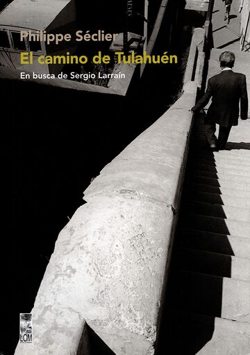 El camino de Tulahuén. En...