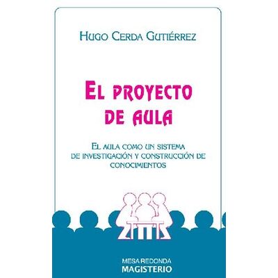 Proyecto de Aula, El