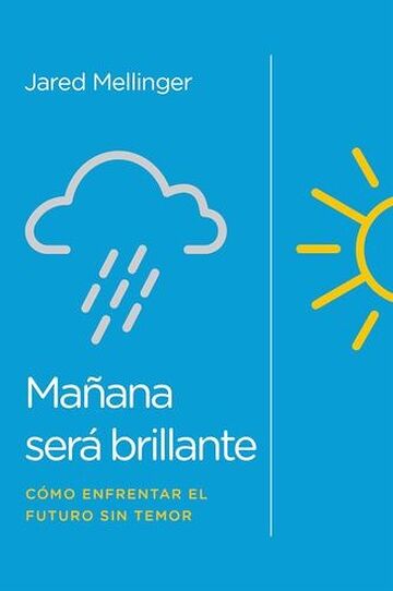 Mañana será brillante