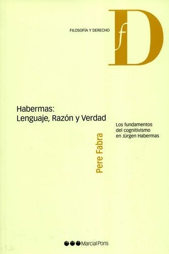 Habermas: Lenguaje, razón y...