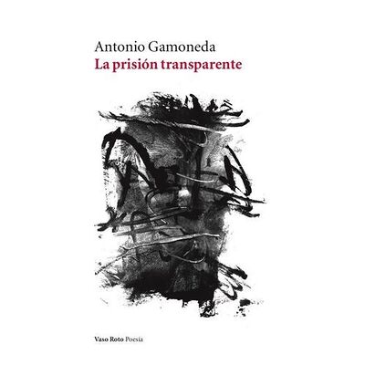 Prisión transparente, La
