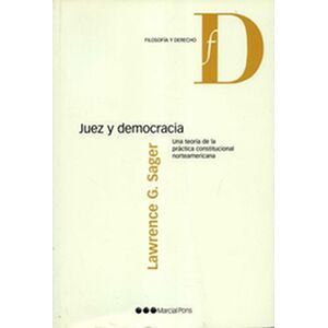 Juez y democracia. Una...