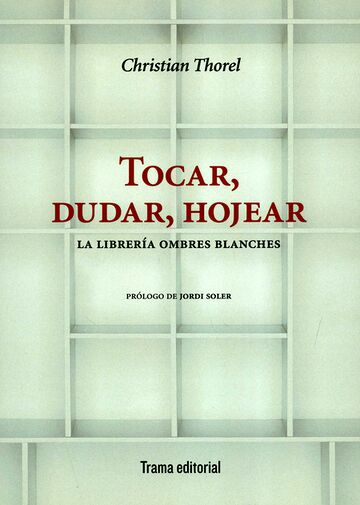Tocar, dudar, hojear. La...