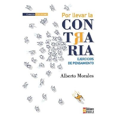 Por llevar la contraria