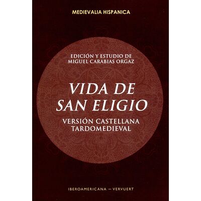 Vida de San Eligio. Versión...
