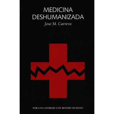 Medicina deshumanizada