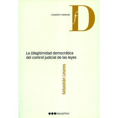 La ilegitimidad democrática...
