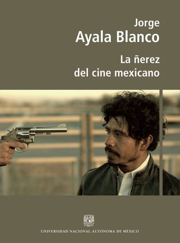 ñerez del cine mexicano, La