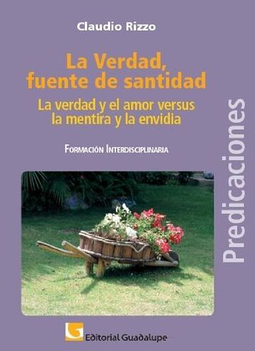 Verdad, fuente de santidad, La
