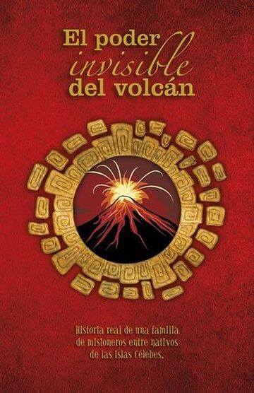 Poder invisible del volcán, El