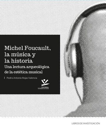 Michel Foucault, la música...
