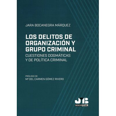 Los delitos de organización...