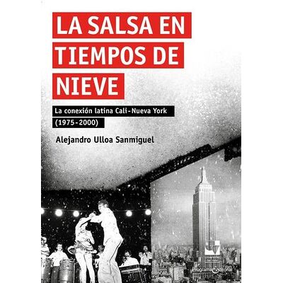 La salsa en tiempos de "nieve"