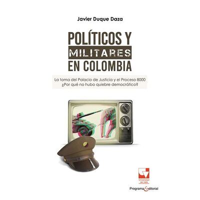 Políticos y militares en...