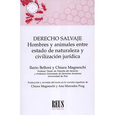 Derecho salvaje. Hombres y...
