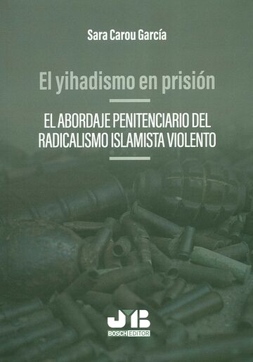 El yihadismo en prisión. El...