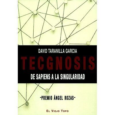 Tecgnosis. De sapiens a la...