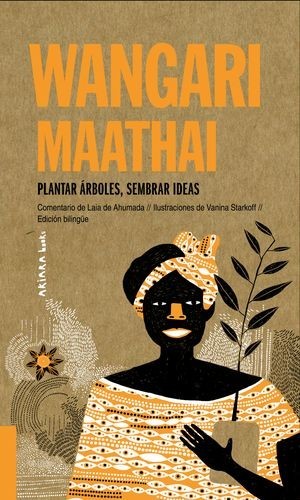 Wangari maathai. Plantar...