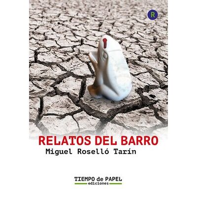 Relatos del Barro