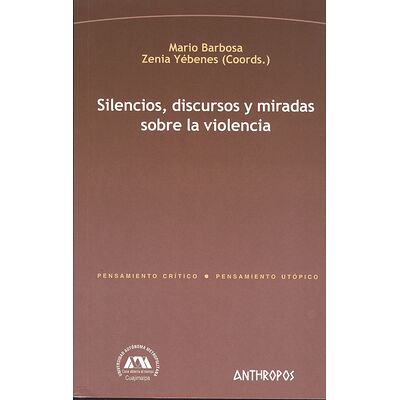 Silencios, discursos y...