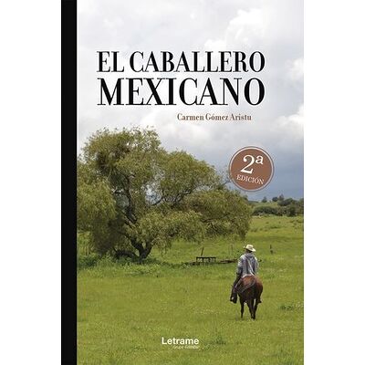 El caballero mexicano