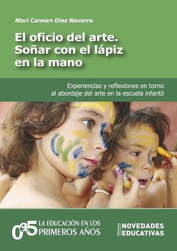 El oficio del arte. Soñar...