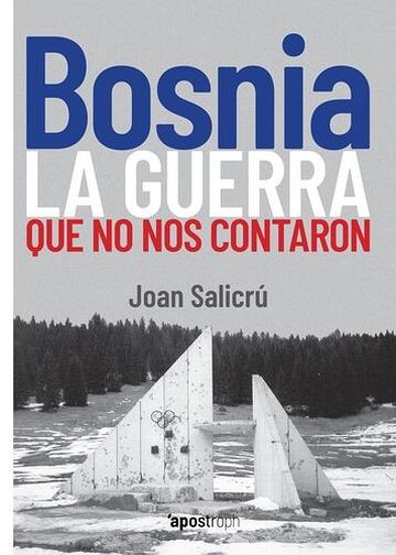 Bosnia, la guerra que no...