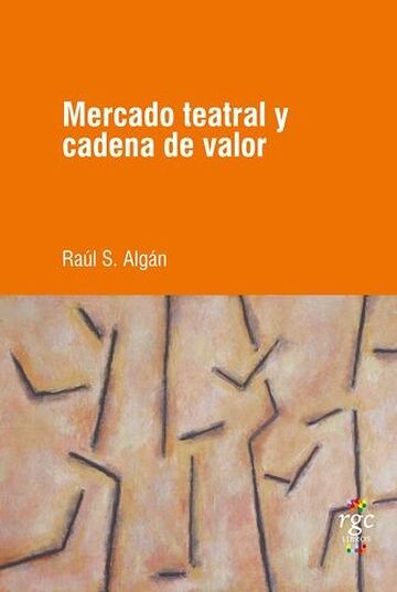 Mercado teatral y cadena de...