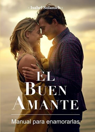 El buen amante - Manual...