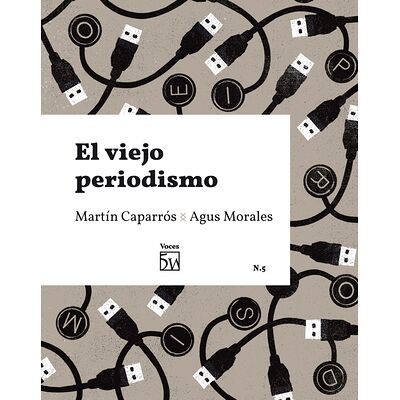 El viejo periodismo