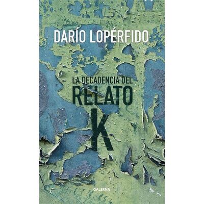 La decadencia del relato K