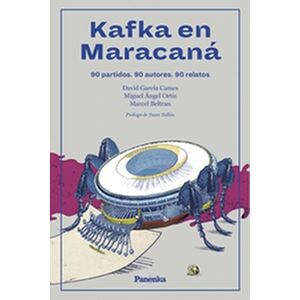 Kafka en Maracaná