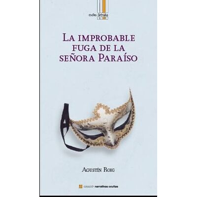 La improbable fuga de la...