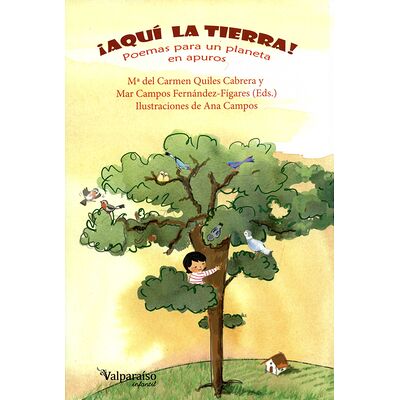 ¡Aquí la tierra! Poemas...